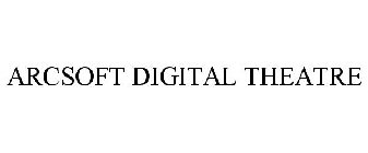 ARCSOFT DIGITAL THEATRE