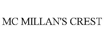 MC MILLAN'S CREST