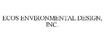 ECOS ENVIRONMENTAL DESIGN, INC.