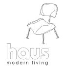 HAUS MODERN LIVING
