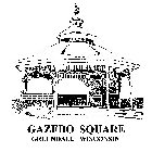 GAZEBO SQUARE GREENDALE WISCONSIN