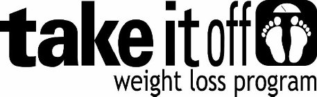 TAKE IT OFF WEIGHT LOSS PROGRAM
