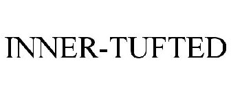 INNER-TUFTED