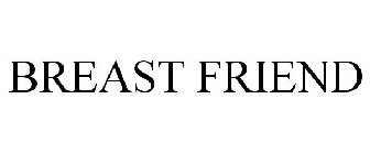 BREAST FRIEND