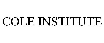 COLE INSTITUTE