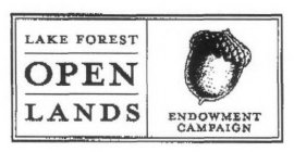 LAKE FOREST OPEN LANDS ENDOWMENT CAMPAIGN