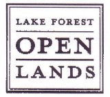 LAKE FOREST OPEN LANDS