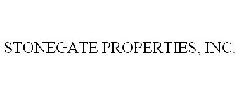 STONEGATE PROPERTIES, INC.