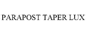 PARAPOST TAPER LUX