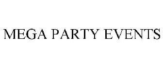 MEGA PARTY EVENTS