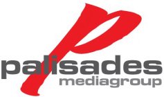 P PALISADES MEDIAGROUP