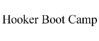 HOOKER BOOT CAMP