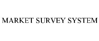MARKET SURVEY SYSTEM
