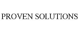 PROVEN SOLUTIONS