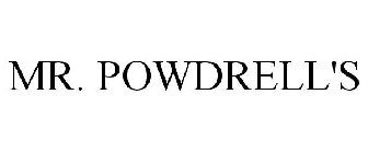 MR. POWDRELL'S