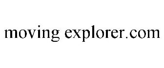 MOVING EXPLORER.COM