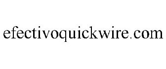 EFECTIVOQUICKWIRE.COM