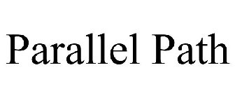 PARALLEL PATH