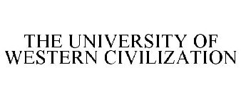 THE UNIVERSITY OF WESTERN CIVILIZATION
