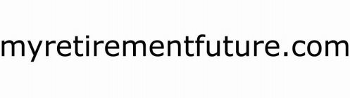 MYRETIREMENTFUTURE.COM