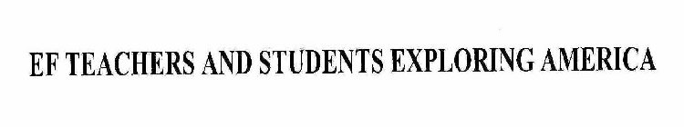 EF TEACHERS AND STUDENTS EXPLORING AMERICA