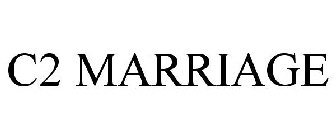 C2 MARRIAGE