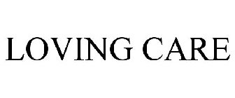 LOVING CARE