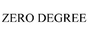 ZERO DEGREE