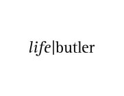 LIFE BUTLER