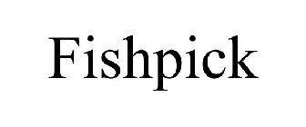 FISHPICK