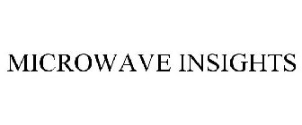 MICROWAVE INSIGHTS