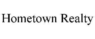 HOMETOWN REALTY