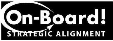 ON-BOARD! STRATEGIC ALIGNMENT