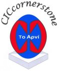 C CICCORNERSTONE TO APVI