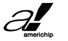 A! AMERICHIP