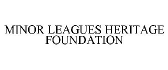 MINOR LEAGUES HERITAGE FOUNDATION