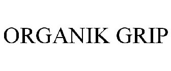 ORGANIK GRIP