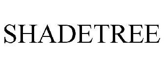 SHADETREE