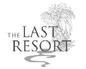 THE LAST RESORT