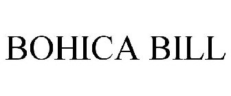BOHICA BILL