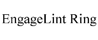 ENGAGELINT RING