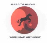 M.E.E.T. THE MUSTNGS 