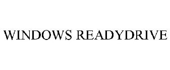 WINDOWS READYDRIVE