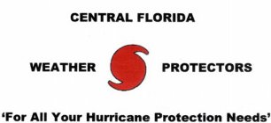 CENTRAL FLORIDA WEATHER PROTECTORS 