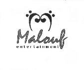 M MALOUF ENTERTAINMENT
