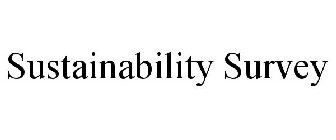 SUSTAINABILITY SURVEY