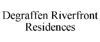 DEGRAFFEN RIVERFRONT RESIDENCES