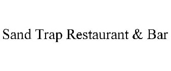 SAND TRAP RESTAURANT & BAR