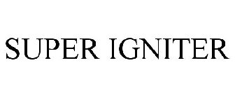 SUPER IGNITER