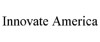 INNOVATE AMERICA